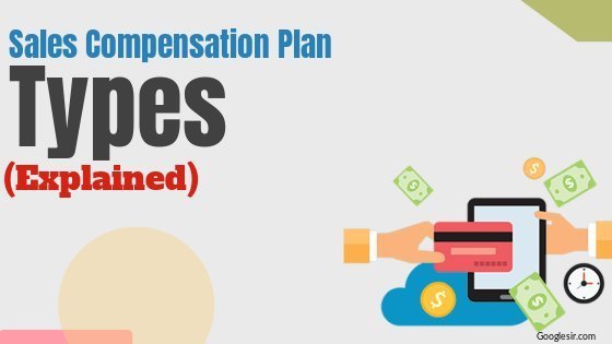 types-of-sales-compensation-plan