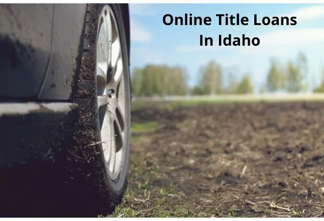How Does an Auto Title Loan Work in Idaho